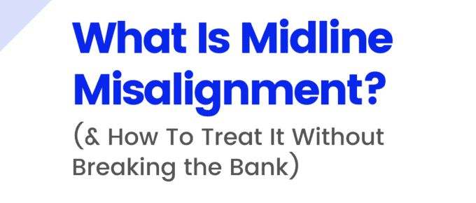 What Is Midline Misalignment?