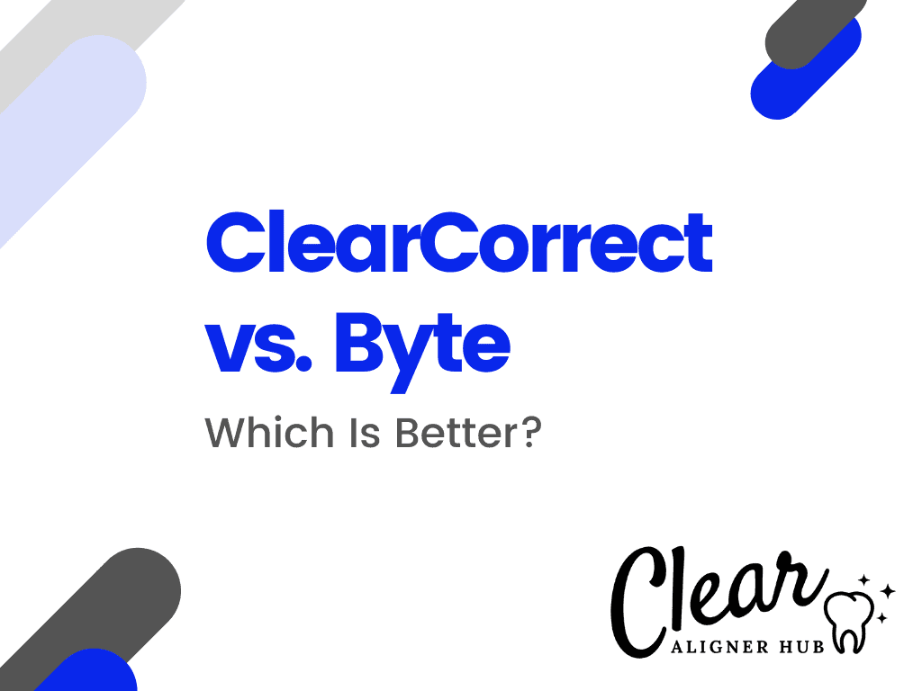 ClearCorrect vs Byte
