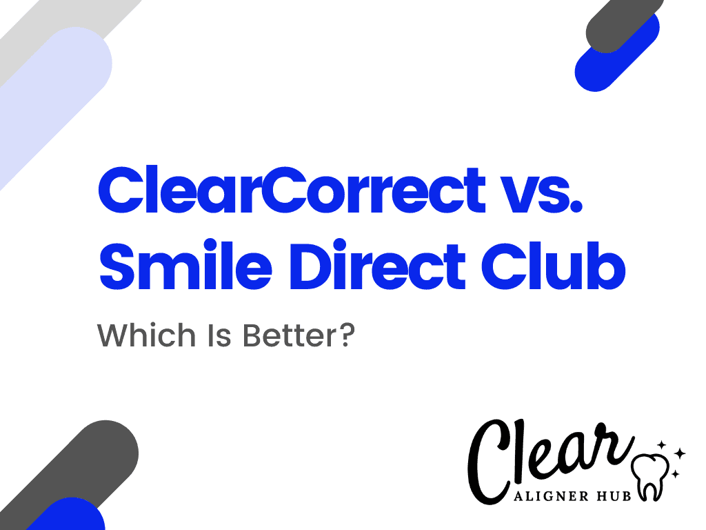 ClearCorrect vs Smile Direct Club
