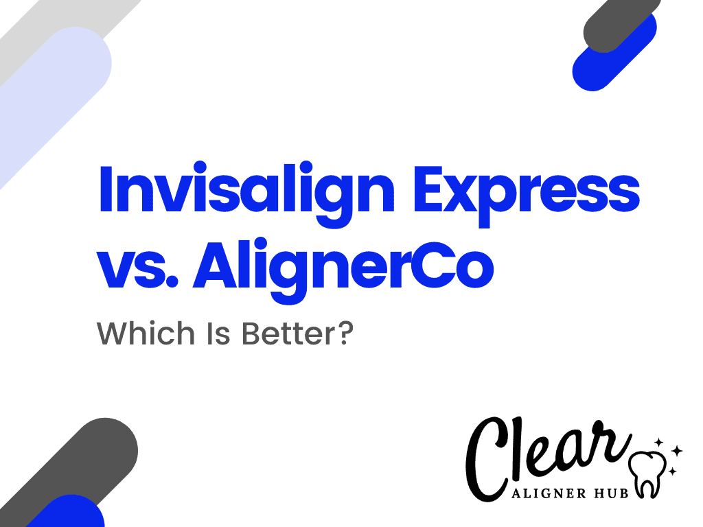 Invisalign Express vs AlignerCo