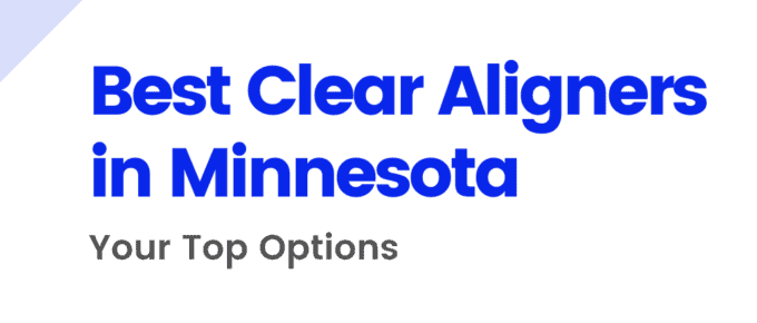 Best Clear Aligners in Minnesota