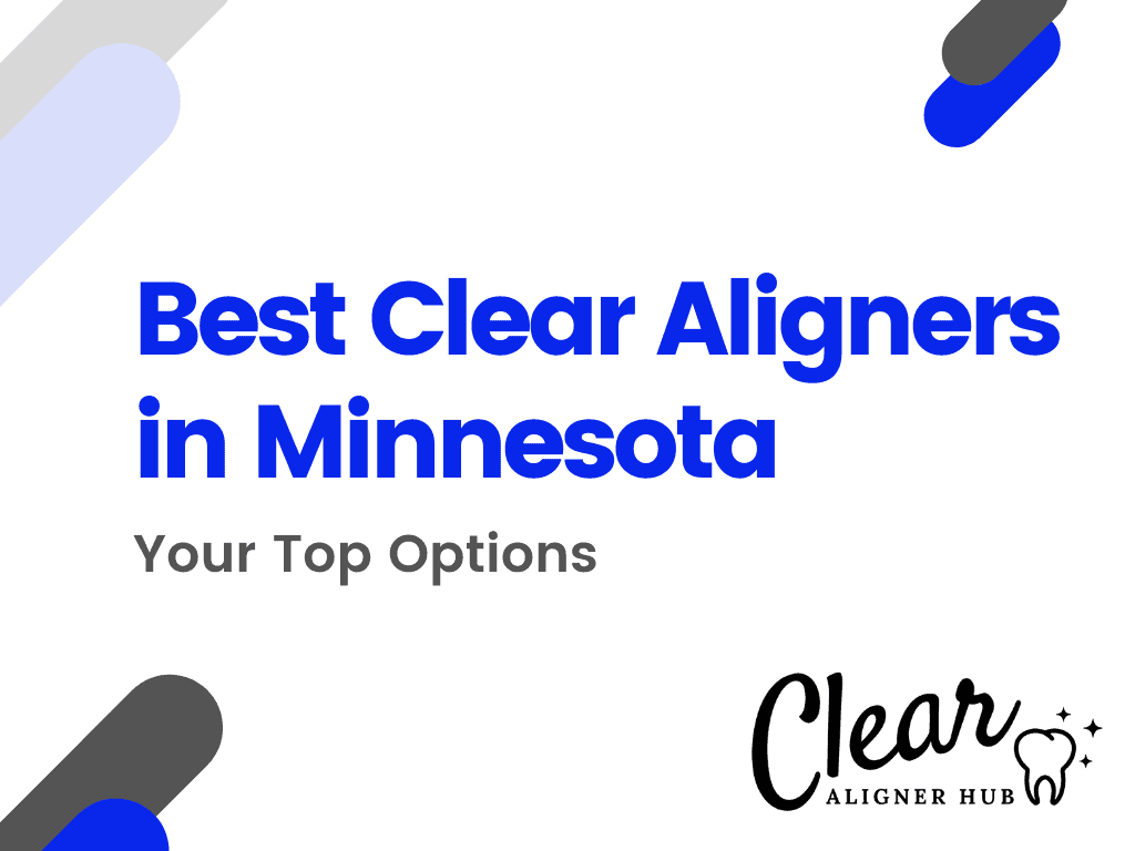 Best Clear Aligners in Minnesota