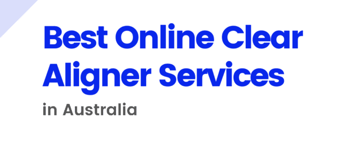 Best Online Clear Aligner Services in Australia
