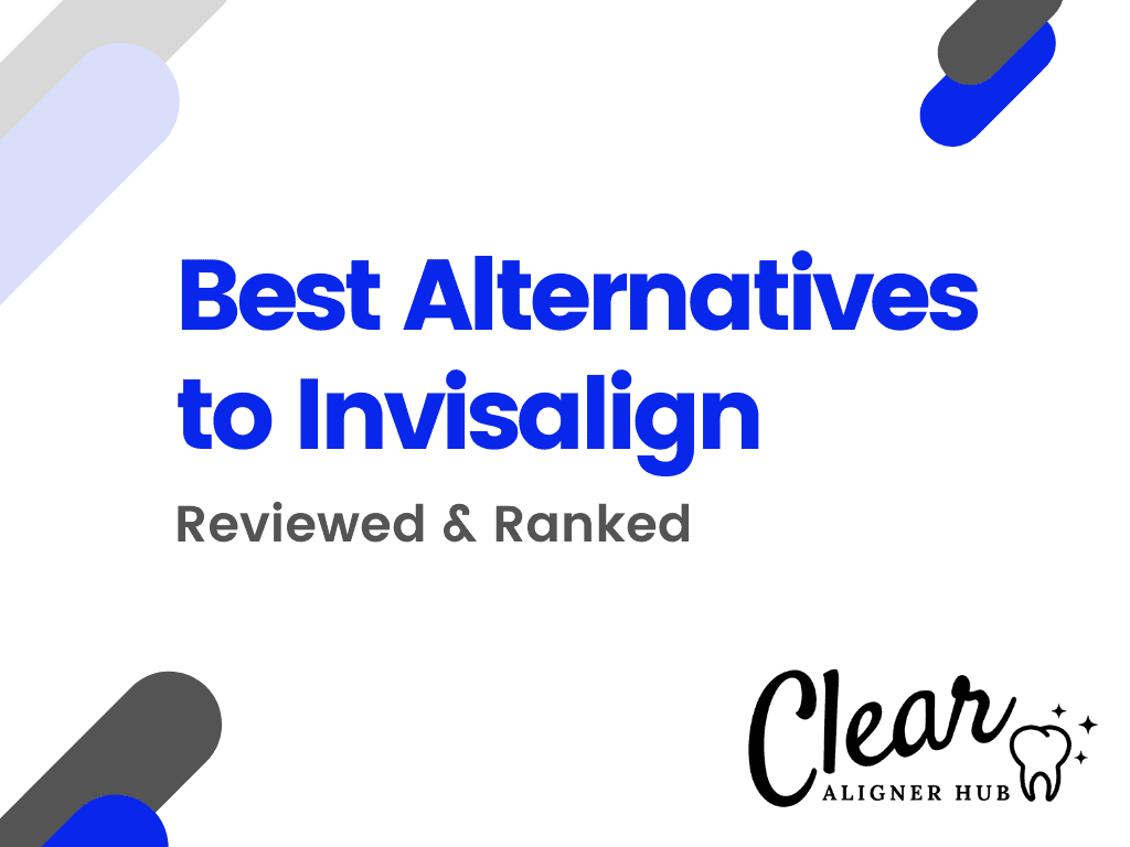 Best Alternatives to Invisalign
