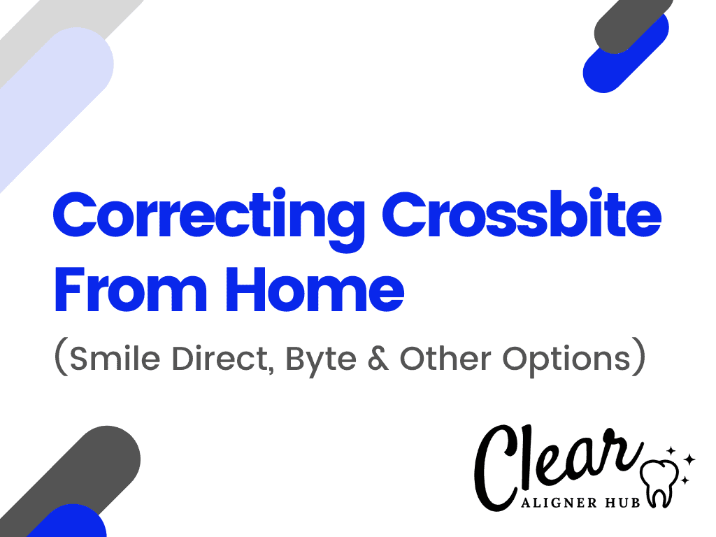 Correcting Crossbite From Home