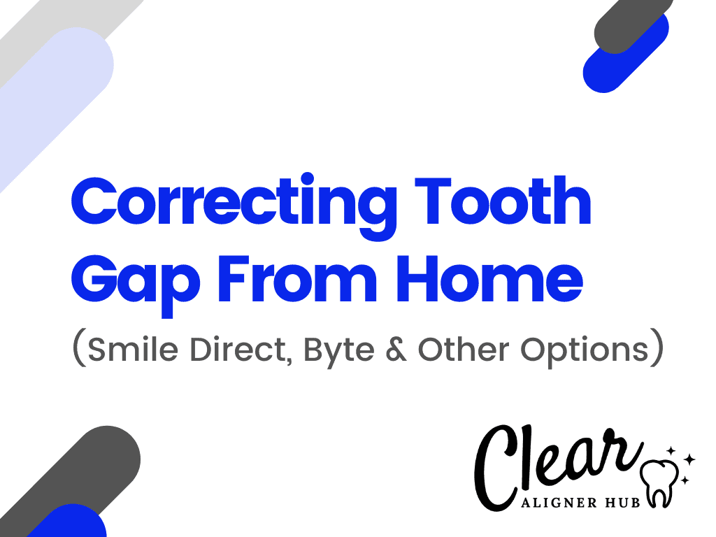 Correcting Tooth Gap From Home